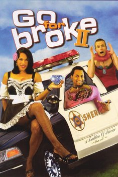 Go for Broke 2 (2005)