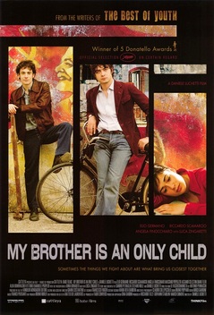 My Brother Is an Only Child (2007)