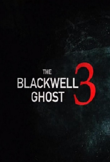 The Blackwell Ghost 3 (2019)