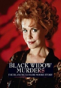 Black Widow Murders: The Blanche Taylor Moore Story (1993)