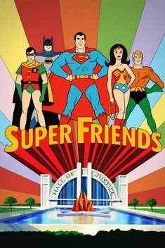 Super Friends (1973-1985)