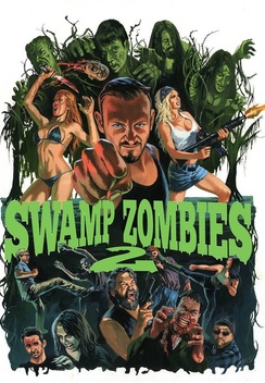 Swamp Zombies 2 (2018)