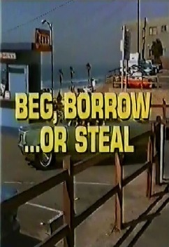 Beg, Borrow... or Steal (1973)