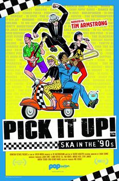 Pick It Up! Ska in the '90s (2019)