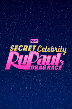 RuPaul's Secret Celebrity Drag Race (2020-)