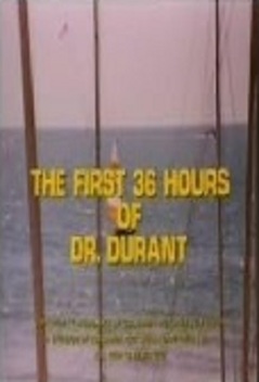 The First 36 Hours of Dr. Durant (1975)