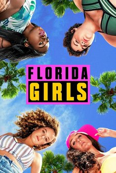 Florida Girls (2019-)