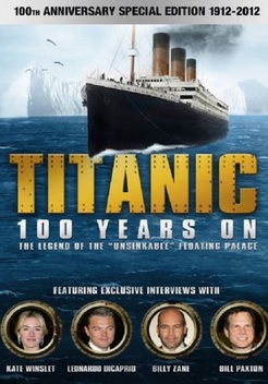 Titanic: 100 Years On (2012)