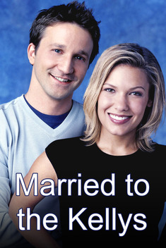 Married to the Kellys (2003-2004)