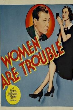 Women Are Trouble (1936)