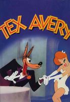 Tex Avery Screwball Classics (1942-1957)