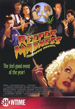 Reefer Madness: The Movie Musical (2005)