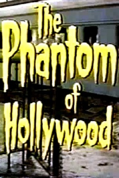 The Phantom of Hollywood (1974)