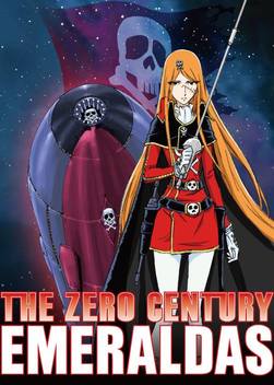 The Zero Century: Emeraldas 