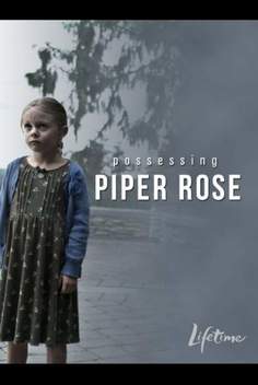 Possessing Piper Rose (2012)