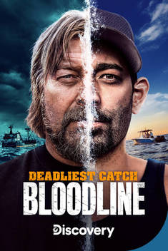 Deadliest Catch: Bloodline (2020 - )