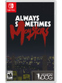 Always Sometimes Monsters (Switch)