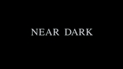 Near Dark Blu-ray