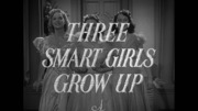 Three Smart Girls Grow Up (MOD) (DVD Movie) 25192052361