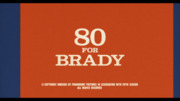 80 for Brady (Blu-ray)